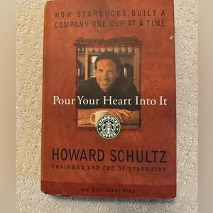 Pour your heart into it Starbucks hardcover book